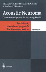 Acoustic Neuroma Consensus On Systems For Reporting Results 1st Edition Mirko Tos