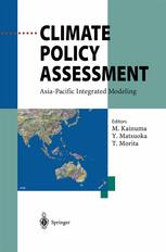 Climate Policy Assessment Asiapacific Integrated Modeling 1st Edition Mikiko Kainuma