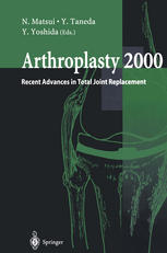 Arthroplasty 2000 Recent Advances In Total Joint Replacement 1st Edition Hironobu Oonishi