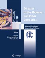 Diseases Of The Abdomen And Pelvis 20102013 Diagnostic Imaging And Interventional Techniques 42nd International Diagnostic Course In Davos Idkd Davos March 2126 2010 1st Edition Jeanmichel Bruel