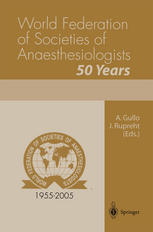 World Federation Of Societies Of Anaesthesiologists 50 Years 1st Edition J Rupreht