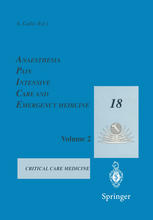 Anaesthesia Pain Intensive Care And Emergency Medicine Apice Proceedings Of The 18th Postgraduate Course In Critical Care Medicine Trieste Italy November 1417 2003 Volume Ii 1st Edition M Greher