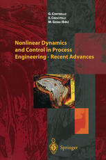 Nonlinear Dynamics And Control In Process Engineering Recent Advances 1st Edition A Adrover