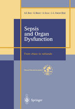 Sepsis And Organ Dysfunction From Chaos To Rationale 1st Edition A E Baue Auth