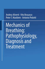 Mechanics Of Breathing Pathophysiology Diagnosis And Treatment P T Macklem Auth
