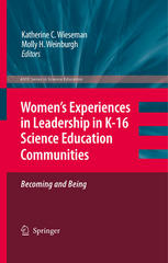Womens Experiences In Leadership In K16 Science Education Communities Becoming And Being 1st Edition Janice Koch Auth