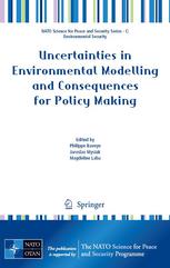 Uncertainties In Environmental Modelling And Consequences For Policy Making 1st Edition Helge Bormann