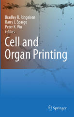Cell And Organ Printing 1st Edition Seungschik Yoo Samuel Polio Auth