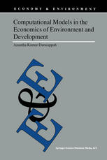 Computational Models In The Economics Of Environment And Development 1st Edition Anantha Kumar Duraiappah Auth
