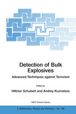 Detection Of Bulk Explosives Advanced Techniques Against Terrorism 1st Edition Hiltmar Schubert Auth