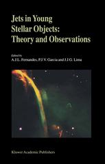 Jets In Young Stellar Objects Theory And Observations 1st Edition Francesca Bacciotti