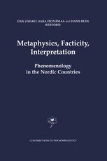 Metaphysics Facticity Interpretation Phenomenology In The Nordic Countries 1st Edition Dan Zahavi Auth