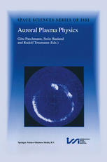 Auroral Plasma Physics 1st Edition Gtz Paschmann Stein Haaland