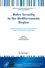 Water Security In The Mediterranean Region An International Evaluation Of Management Control And Governance Approaches 1st Edition Fausto Pedrazzini Auth