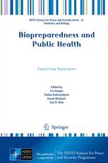 Biopreparedness And Public Health Exploring Synergies 1st Edition Iris Hunger Auth