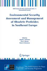 Environmental Security Assessment And Management Of Obsolete Pesticides In Southeast Europe 1st Edition Ezra J Mrema