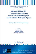 Advanced Bioactive Compounds Countering The Effects Of Radiological Chemical And Biological Agents Strategies To Counter Biological Damage 1st Edition M A Christine Pratt Auth