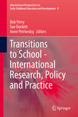 Transitions To School International Research Policy And Practice 1st Edition Sue Dockett