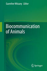 Biocommunication Of Animals 1st Edition Guenther Witzany Auth