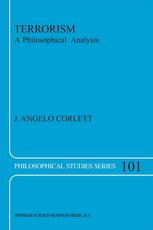Terrorism A Philosophical Analysis 1st Edition J Angelo Corlett Auth