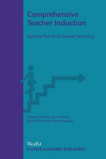 Comprehensive Teacher Induction Systems For Early Career Learning 1st Edition Edward Britton