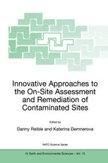 Innovative Approaches To The Onsite Assessment And Remediation Of Contaminated Sites 1st Edition A Kinney