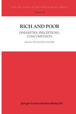 Rich And Poor Disparities Perceptions Concomitants 1st Edition Wolfgang Glatzer Auth