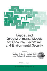 Deposit And Geoenvironmental Models For Resource Exploitation And Environmental Security 1st Edition Richard B Wanty