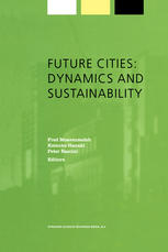 Future Cities Dynamics And Sustainability 1st Edition Brantley Liddle