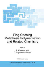 Ring Opening Metathesis Polymerisation And Related Chemistry State Of The Art And Visions For The New Century 1st Edition K J Ivin Auth