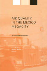 Air Quality In The Mexico Megacity An Integrated Assessment 1st Edition Luisa T Molina