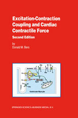 Excitationcontraction Coupling And Cardiac Contractile Force 2nd Edition Donald M Bers Auth
