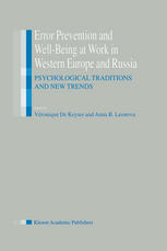 Error Prevention And Wellbeing At Work In Western Europe And Russia Psychological Traditions And New Trends 1st Edition Vronique De Keyser Phd Auth