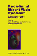 Myocardium At Risk And Viable Myocardium Evaluation By Spet 1st Edition Domingo Ortegaalcalde