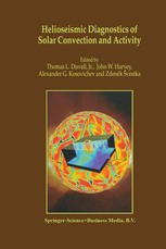 Helioseismic Diagnostics Of Solar Convection And Activity Douglas Gough Auth