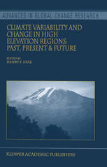 Climate Variability And Change In High Elevation Regions Past Present Future 1st Edition Henry F Diaz