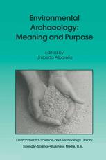 Environmental Archaeology Meaning And Purpose 1st Edition Umberto Albarella Auth
