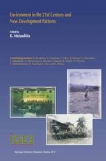 Environment In The 21st Century And New Development Patterns 1st Edition Kazuo Matsushita Auth