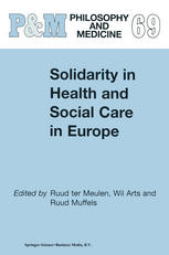 Solidarity In Health And Social Care In Europe 1st Edition Ruud Ter Meulen