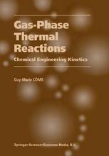 Gasphase Thermal Reactions Chemical Engineering Kinetics 1st Edition Guymarie Cme Auth