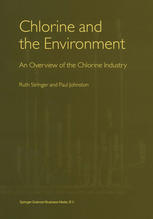 Chlorine And The Environment An Overview Of The Chlorine Industry 1st Edition Ruth Stringer