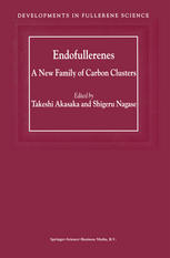 Endofullerenes A New Family Of Carbon Clusters 1st Edition Martin Saunders