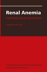 Renal Anemia Conflicts And Controversies 1st Edition Eli A Friedman Auth
