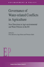 Governance Of Waterrelated Conflicts In Agriculture New Directions In Agrienvironmental And Water Policies In The Eu 1st Edition Floor Brouwer