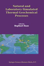 Natural And Laboratorysimulated Thermal Geochemical Processes 1st Edition Bernd R T Simoneit Auth