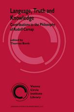 Language Truth And Knowledge Contributions To The Philosophy Of Rudolf Carnap 1st Edition Ilkka Niiniluoto Auth