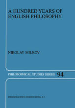 A Hundred Years Of English Philosophy 1st Edition Nikolay Milkov Auth