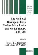 The Medieval Heritage In Early Modern Metaphysics And Modal Theory 14001700 1st Edition Russell L Friedman