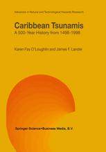 Caribbean Tsunamis A 500year History From 14981998 1st Edition Karen Fay Oloughlin