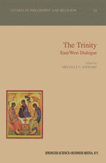 The Trinity Eastwest Dialogue 1st Edition Richard Swinburne Auth